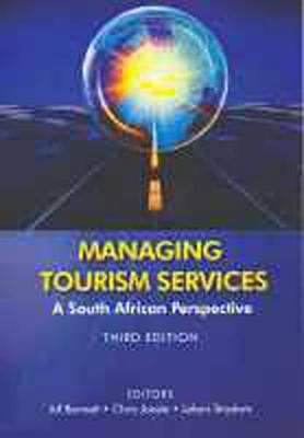 Managing Tourism Services: A Southern African Perspective - Bennett, J A