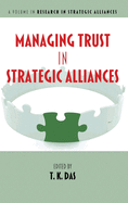 Managing Trust in Strategic Alliances