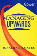 Managing Upwards