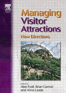 Managing Visitor Attractions: New Directions