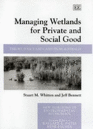 Managing Wetlands for Private and Social Good: Theory, Policy and Cases from Australia