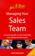 Managing Your Sales Team: A Practical Guide to Sales Leadership