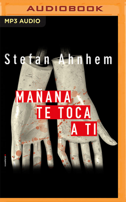 Manana Te Toca a Ti - Ahnhem, Stefan