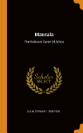 Mancala: The National Game Of Africa