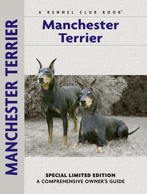 Manchester Terrier - Lee, Muriel P, and Trafford, Michael (Photographer)