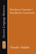 Mandaean Grammar / Mandische Grammatik