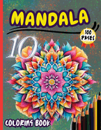 Mandala 10 Coloring Book: Stress Relieving Mandala Designs for Adults Relaxation