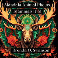 Mandala Animal Photos: Mammals J-M