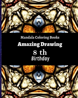 mandala coloring books amazing drawing 8 th birthday 2020