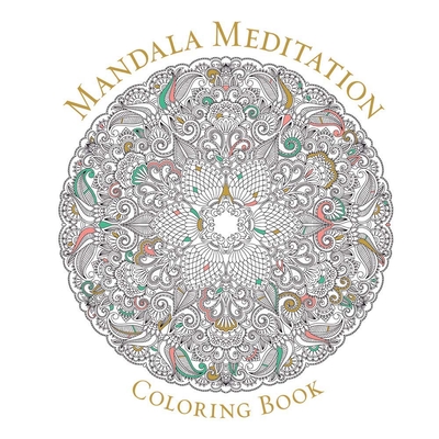 Mandala Meditation Coloring Book - Union Square & Co (Editor)