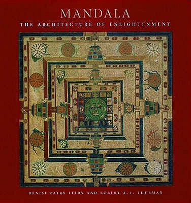 Mandala: The Architecture of Enlightenment - Thurman, Robert, and Leidy, Denise Patry
