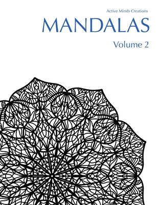 Mandalas (Volume 2) - Jones, Sadie B, and Creations, Active Minds