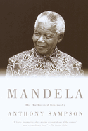 Mandela: Mandela: The Authorized Biography