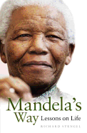 Mandela's Way: Lessons on Life