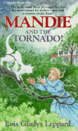 Mandie and the Tornado! - Leppard, Lois Gladys