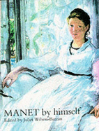 Manet by Himself