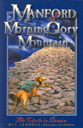 Manford of MorningGlory Mountain: Circle is Drawn Bk. 1