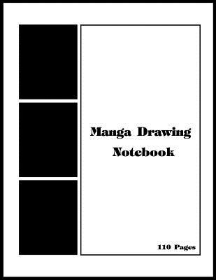 Manga Drawing Notebook: Comic Blank Notebook and Sketchbook for Kids and Adults to Draw Manga Comics and Journal - Perkins, Caroline