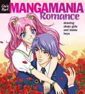 Manga Mania(tm) Romance: Drawing Shojo Girls and Bishie Boys