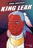 Manga Shakespeare: King Lear