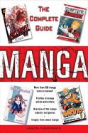 Manga: The Complete Guide - Thompson, Jason