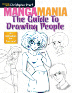 Mangamania: The Guide to Drawing People