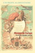 Manger En Europe: Patrimoines, Echanges, Identites