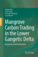 Mangrove Carbon Trading in the Lower Gangetic Delta: Drawbacks and the Potential