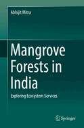 Mangrove Forests in India: Exploring Ecosystem Services