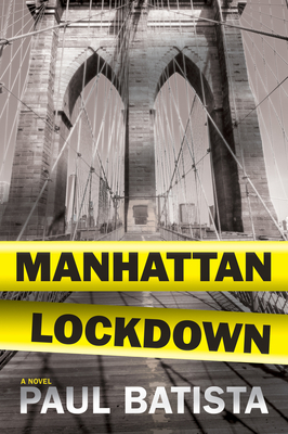 Manhattan Lockdown - Batista, Paul