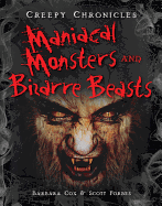 Maniacal Monsters and Bizarre Beasts