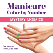 Manicure Color by Number: Mystery Mosaics