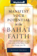 Manifest Your Potential in the Baha'i Faith