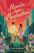 Manila Takes Manhattan: Mills & Boon Afterglow