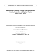 Manipulating Quantum Systems: An Assessment of Atomic, Molecular, and Optical Physics in the United States