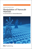 Manipulation of Nanoscale Materials: An Introduction to Nanoarchitectonics