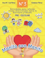 Manito a Manito 3: Aprendiendo Trazo, cculo y lectura