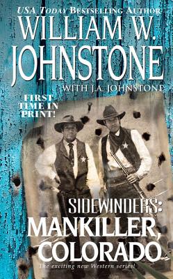 Mankiller, Colorado - Johnstone, William W., and Johnstone, J.A.