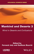 Mankind and Deserts 3: Wind in Deserts and Civilizations