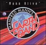 Mann Alive - Manfred Mann's Earth Band