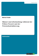 Manner Und Arbeitsteilung Wahrend Der Fruhen Neuzeit Und Der Protoindustrialisierung