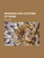 Manners and Customs of Spain