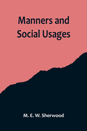 Manners and Social Usages