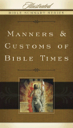 Manners & Customs of Bible Times