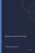 Manners in the Homeric Epic