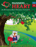 Manners of the Heart: An Elementary Character Education Curriculum