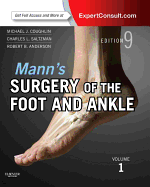 Mann's Surgery of the Foot and Ankle, 2-Volume Set: Expert Consult: Online and Print