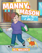 Manny and Mason: Manny Meets a Bully