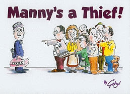 Manny's a Thief!