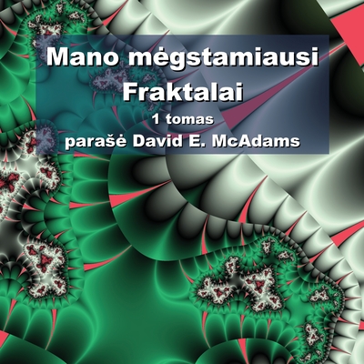 Mano megstamiausi Fraktalai - McAdams, David E